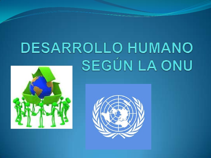 desarrollo,desarrollo humano,desarrollo onu